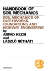 Image for Soil Mechanics of Earthworks, Foundations and Highway Engineering