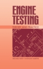 Image for Engine Testing: Theory and Practice