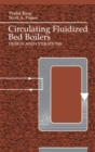 Image for Circulating Fluidized Bed Boilers: Design and Operations