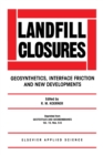 Image for Landfill Closures: Geosynthetics, Interface Friction and New Developments