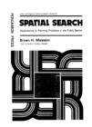 Image for Spatial Search: Applications to Planning Problems in the Public Sector