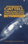Image for A New Morality from Science: Beyondism : v. 32