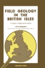 Image for Field Geology in the British Isles: A Guide to Regional Excursions