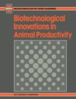 Image for Biotechnological Innovations in Animal Productivity