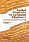 Image for Applied Geophysics for Geologists and Engineers: The Elements of Geophysical Prospecting