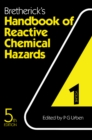 Image for Bretherick&#39;s Handbook of Reactive Chemical Hazards: An indexed guide to published data