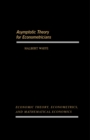 Image for Asymptotic Theory for Econometricians