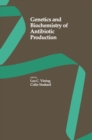 Image for Genetics and Biochemistry of Antibiotic Production : 28