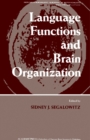 Image for Language Functions and Brain Organization