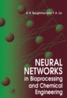 Image for Neural Networks in Bioprocessing and Chemical Engineering