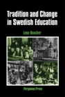 Image for Tradition and Change in Swedish Education