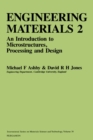 Image for Engineering Materials 2: An Introduction to Microstructures, Processing and Design : v.39
