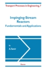 Image for Impinging-Stream Reactors: Fundamentals and Applications
