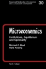 Image for Microeconomics: Institutions, Equilibrium and Optimality
