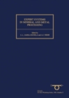 Image for Expert systems in mineral and metal processing: proceedings of the IFAC Workshop, Espoo, Finland, 26-28 August 1991 : 1992, no. 2