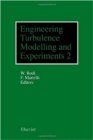 Image for Engineering Turbulence Modelling and Experiments - 2: Proceedings of the Second International Symposium on Engineering Turbulence Modelling and Measurements, Florence, Italy, 31 May - 2 June, 1993