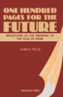 Image for One Hundred Pages for the Future: Reflections of the President of the Club of Rome