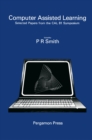 Image for Computer Assisted Learning: Selected Proceedings from the CAL 81 Symposium, University of Leeds, 8-10 April 1981