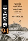 Image for The Third World Congress on Biosensors Abstracts: 1-3 June 1994, New Orleans, USA