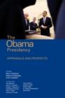 Image for The Obama presidency: appraisals and prospects