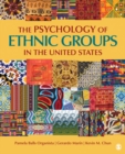 Image for The psychology of ethnic groups in the US