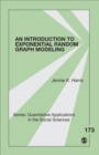 Image for An Introduction to Exponential Random Graph Modeling