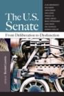 Image for The U.S. Senate: from deliberation to dysfunction