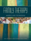 Image for Family Therapy: Models and Techniques
