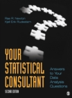 Image for Your Statistical Consultant: Answers to Your Data Analysis Questions