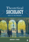 Image for Theoretical Sociology: 1830 to the Present