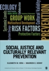 Image for Social justice and culturally relevant prevention