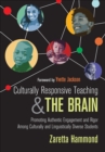 Image for Culturally Responsive Teaching and the Brain: Promoting Authentic Engagement and Rigor Among Culturally and Linguistically Diverse Students