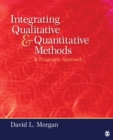 Image for Integrating Qualitative and Quantitative Methods: A Pragmatic Approach