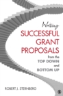 Image for Writing successful grant proposals from the top down and bottom up