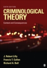 Image for Criminological theory: context and consequences