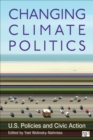 Image for Changing climate politics: U.S. policies and civic action
