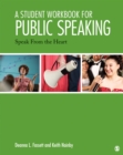 Image for A student workbook for public speaking: speak from the heart