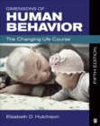 Image for Dimensions of human behavior: the changing life course