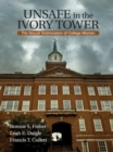 Image for Unsafe in the ivory tower: the sexual victimization of college women