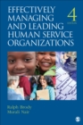 Image for Effectively managing and leading human service organizations.