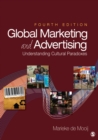 Image for Global marketing and advertising: understanding cultural paradoxes