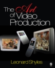 Image for The art of video production