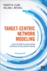 Image for Target-centric network modeling: case studies in analyzing complex intelligence issues