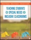 Image for Teaching students with special needs in inclusive classrooms
