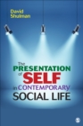 Image for The presentation of self in contemporary social life