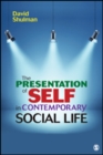 Image for The Presentation of Self in Contemporary Social Life