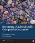 Image for Becoming a Multiculturally Competent Counselor