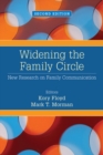 Image for Widening the family circle: new research on family communication