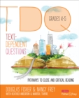 Image for Text-Dependent Questions, Grades K-5 : Pathways to Close and Critical Reading