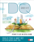Image for Text-Dependent Questions, Grades 6-12: Pathways to Close and Critical Reading